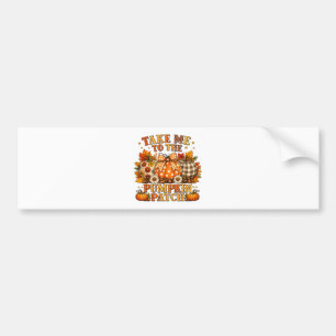 Take Me to The Pumpkin Patch Autumn Bumper Sticker