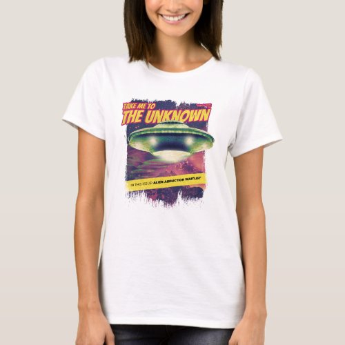 Take Me To The Unknown Retro Magazine Cover T_Shirt