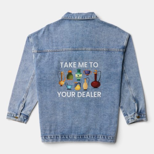 Take Me to Your Dealer  Pot Maker  Denim Jacket