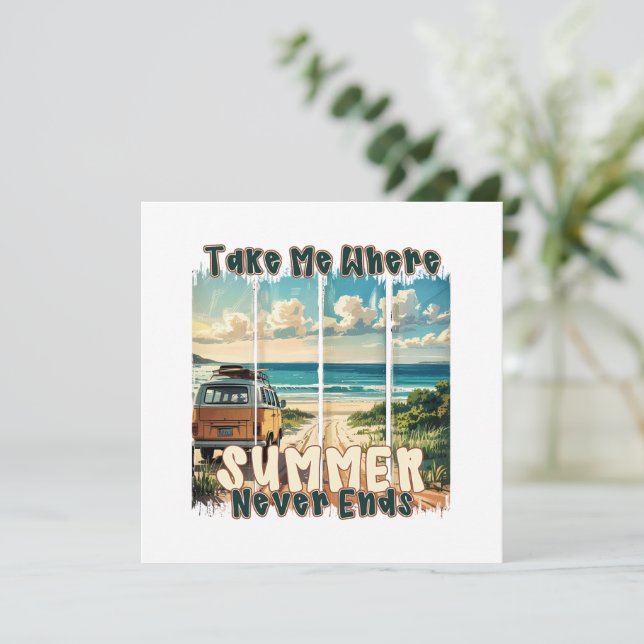 Take Me Where Summer Never Ends –Retro Beach Vibes (Standing Front)