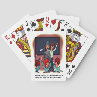 Take Me With Retirement Poker Cards