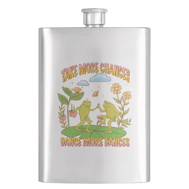 Take More Chances, Dance More Dances Flask (Front)