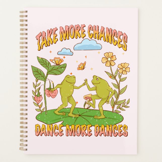 Take More Chances, Dance More Dances Planner (Front)