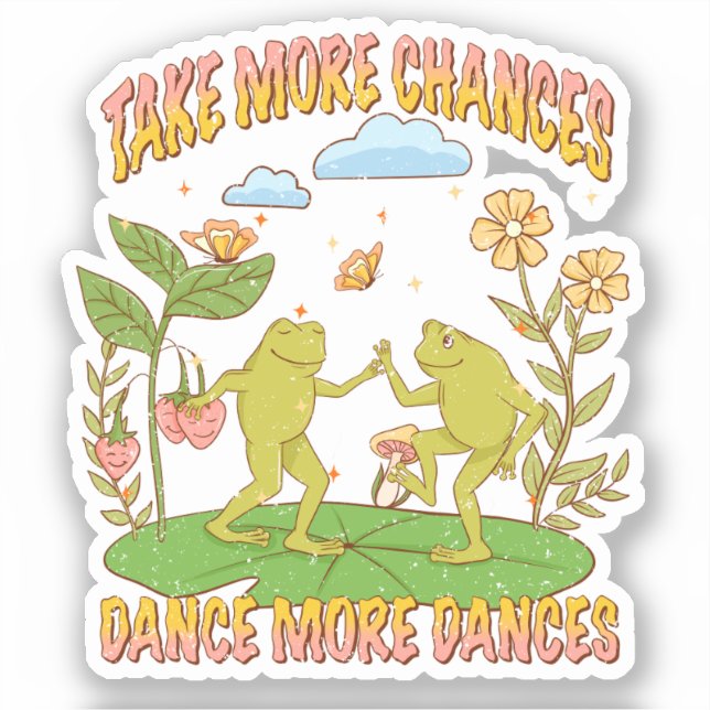 Take More Chances, Dance More Dances Sticker (Front)