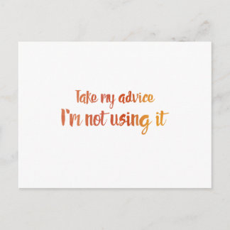 Take My Advice Postcard