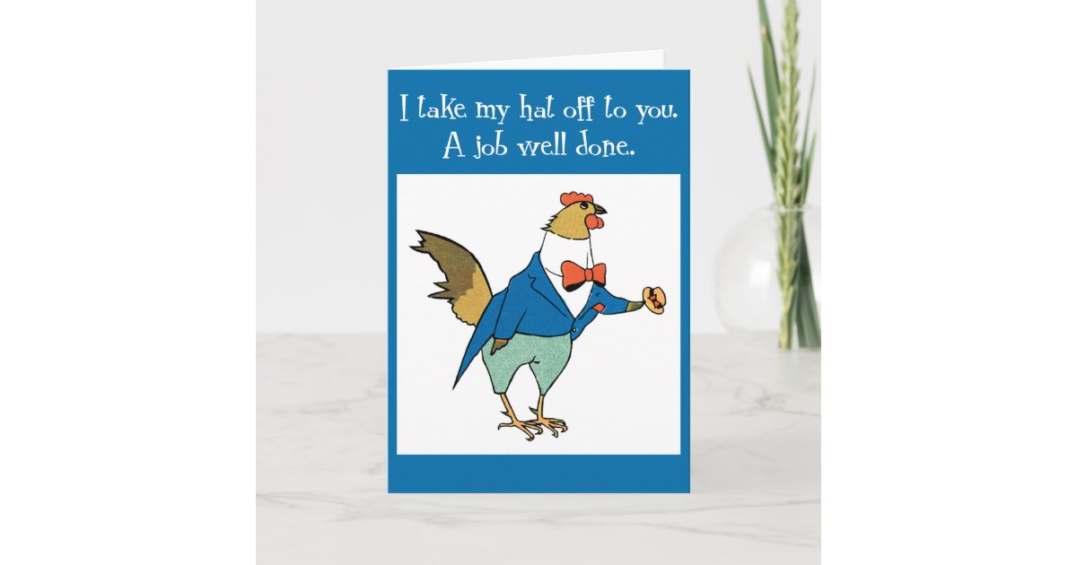 take-my-hat-off-to-you-card-zazzle