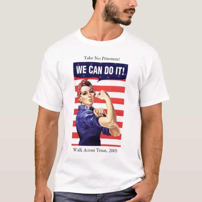 Take No Prisoners! T-Shirt (Front)