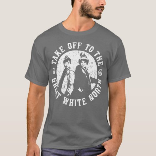 Take Off to the Great White North Hoser Hoseheads  T_Shirt