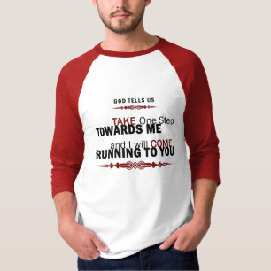Take One Step Towards Me T-Shirt