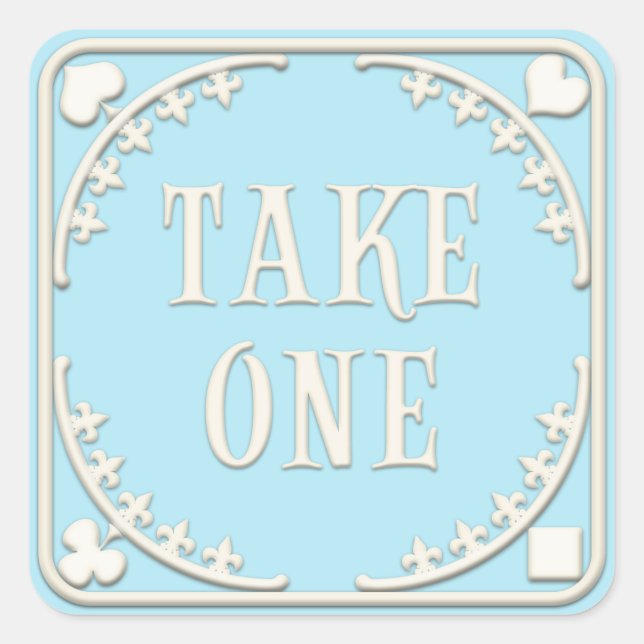 "Take One" Wonderland Tea Party Enticing Blue Square Sticker (Front)
