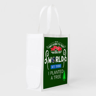 Take Over The World Planted a Tree Grocery Bag