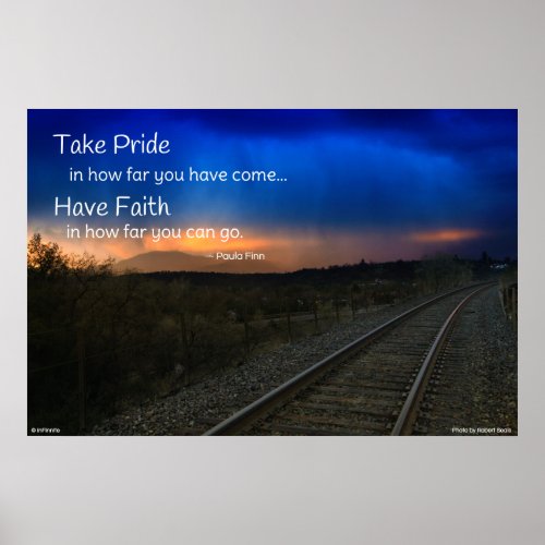 Take pride in how far you have come poster
