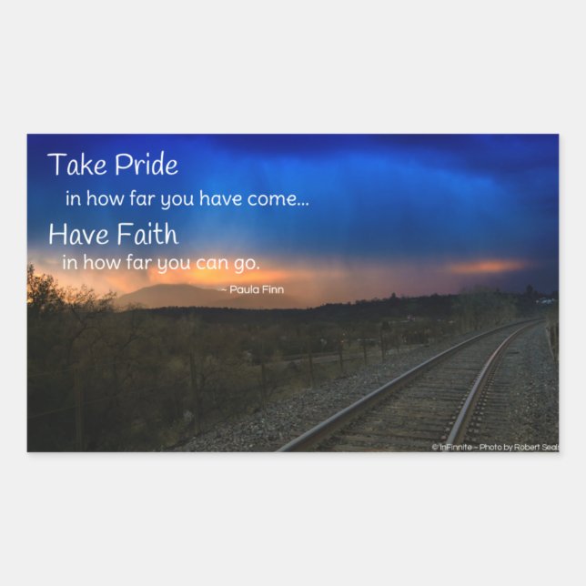Take pride in how far you have come... rectangular sticker (Front)