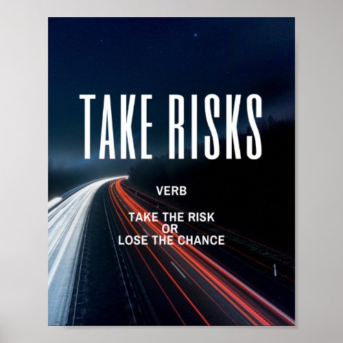 Take Risk or Lose the Chance Poster