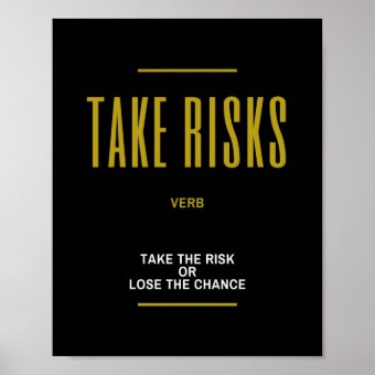 Take Risks Inspirational Quote Poster | Zazzle