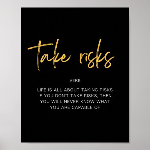 Take Risks Inspiring Quote Poster