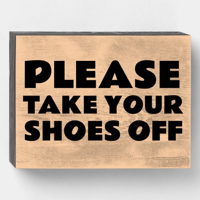TAKE SHOES OFF ENTRY WOOD SIGN (Front Horizontal)