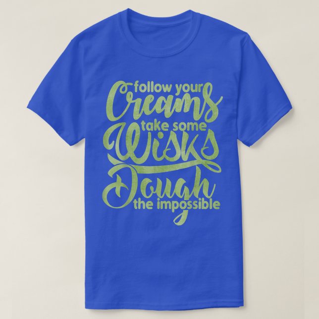 Take Some Wisks Funny Baking T , Baking  T-Shirt (Design Front)
