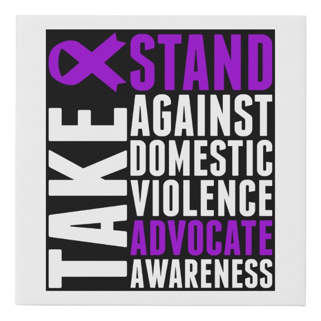 Take Stand Against Domestic Violence Awareness Faux Canvas Print (Front)