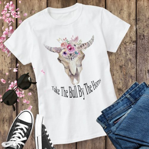 Take The Bull By The Horns Watercolor Floral T_Shirt