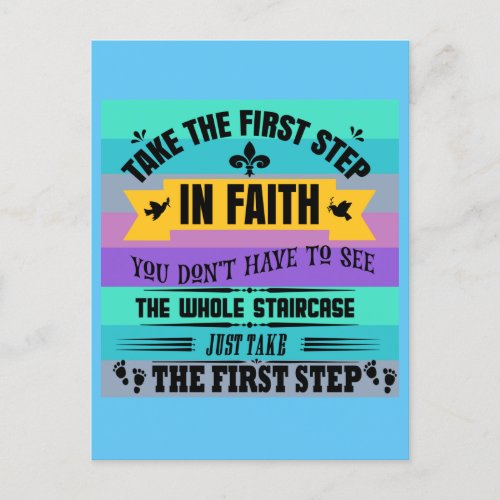 Take the first step in faith Inspirational message Postcard