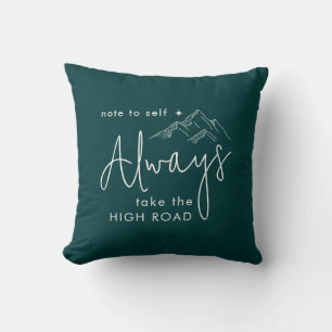 Take the High Road Motivational Forest Green Throw Pillow