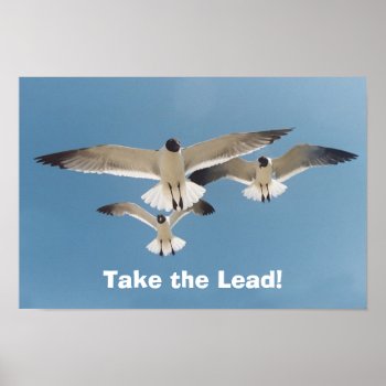 Take The Lead! Poster by Captain_Panama at Zazzle