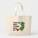 Take the next U-turn into my heart Large Tote Bag