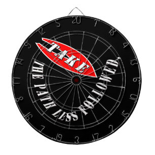 Take the path less followed   dart board