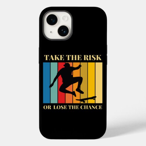 Take The Risk or Lose The Chance Inspiration Case_Mate iPhone 14 Case