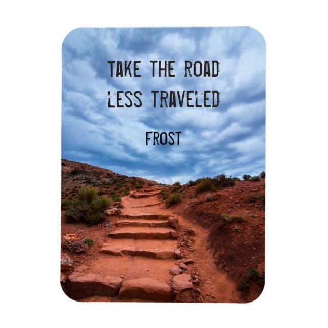 Take the road less traveled - Robert Frost Magnet (Vertical)