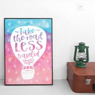 Take The Road Less Traveled Watercolor Quote Poster