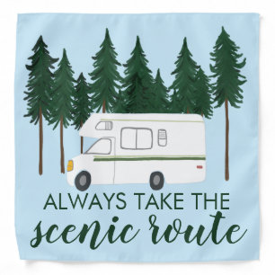 TAKE THE SCENIC ROUTE Trees Forest Explore RV Bandana