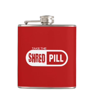 Take The Shred Pill Flask