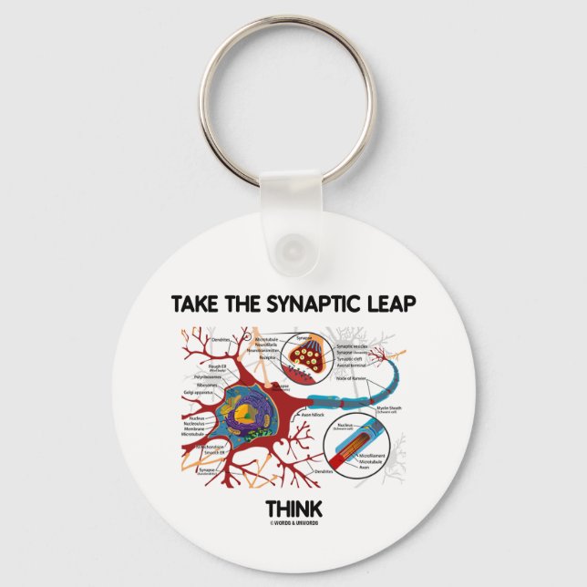 Take The Synaptic Leap Think (Neuron / Synapse) Keychain (Front)