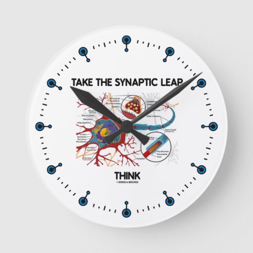 Take The Synaptic Leap Think Neuron  Synapse Round Clock