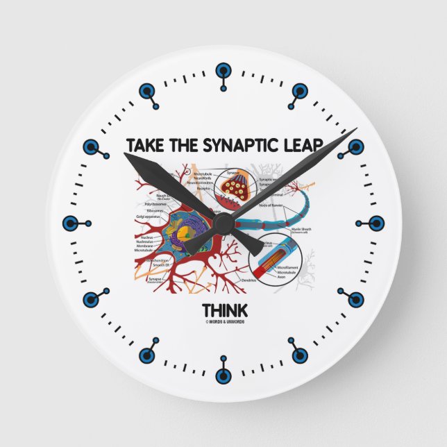 Take The Synaptic Leap Think (Neuron / Synapse) Round Clock (Front)