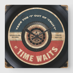 Take the 'T' out of 'Trust' Square Wall Clock