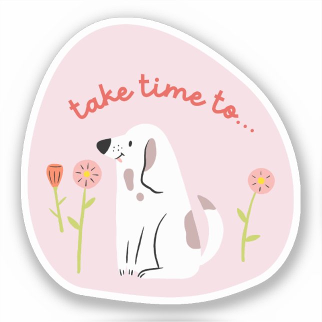 "take time" cute dog illustrated pale pink retro sticker (Front)
