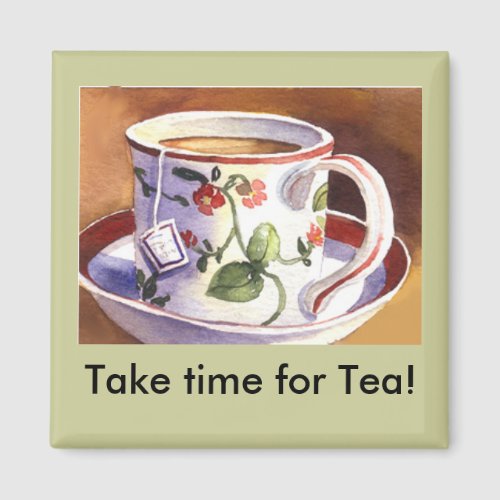 Take Time for Tea Magnet