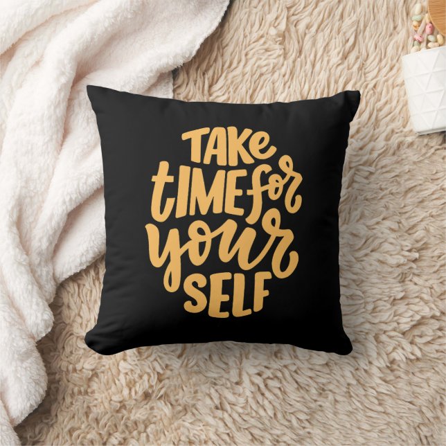 Take Time For Yourself Inspiration Throw Pillow (Blanket)
