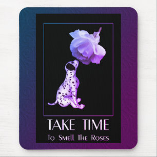 Take Time Puppy And Rose Inspirational Mouse Pad