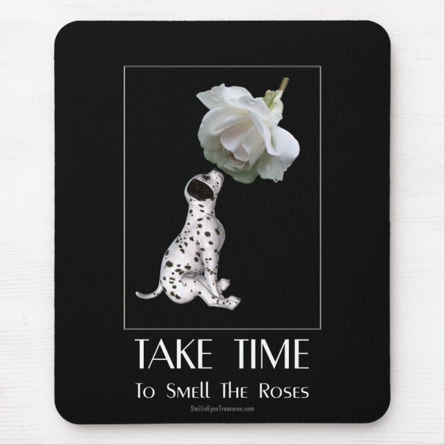 Take Time Puppy And Rose Motivational Mousepad (Front)