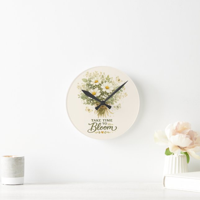 Take Time to Bloom |  Bouquet Design Round Clock (Home)