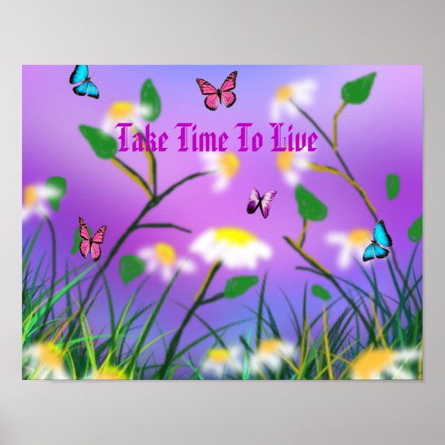 Take Time To Live Spring Daisy Theme, Poster (Front)
