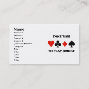 Take Time To Play Bridge (Four Card Suits)