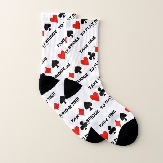 Take Time To Play Bridge Four Card Suits Socks