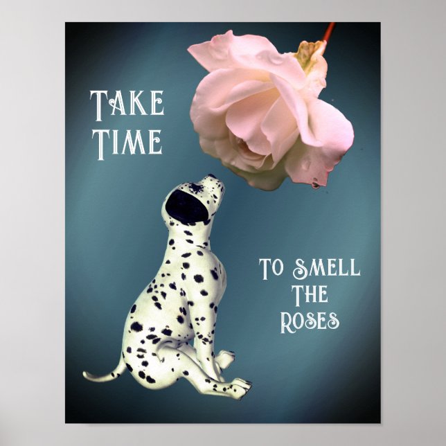 Take Time To Smell Roses Puppy Inspirational Poster (Front)