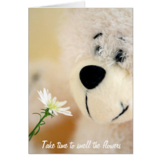 Take time to smell the flowers cards