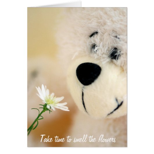 Take time to smell the flowers cards (Front)